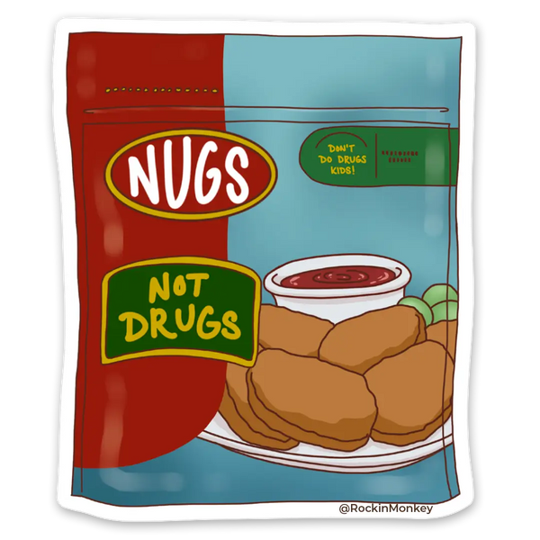 Nugs Not Drugs Bag Sticker
